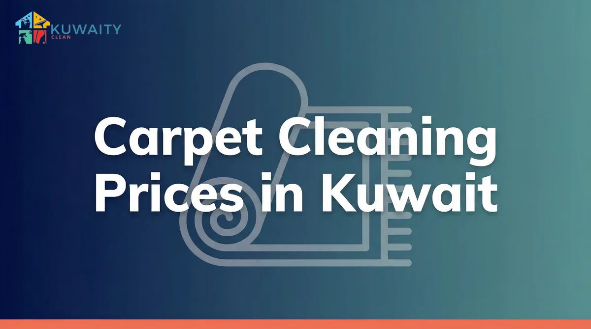 Carpet Cleaning Prices in Kuwait